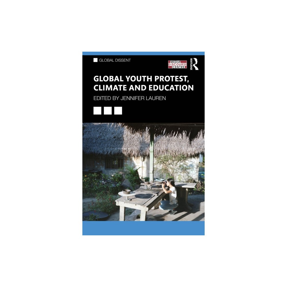 Taylor & francis ltd Global Youth Protest, Climate and Education (häftad, eng)