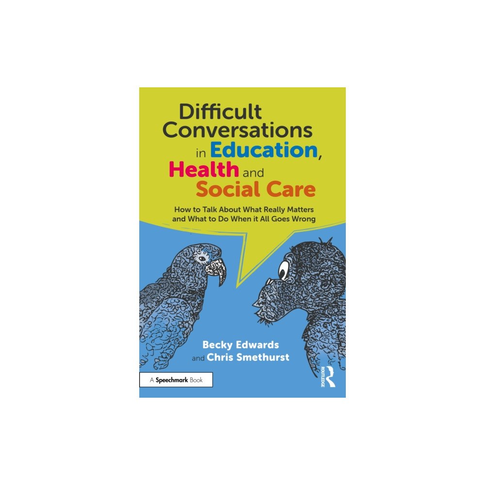 Taylor & francis ltd Difficult Conversations in Education, Health and Social Care (häftad, eng)