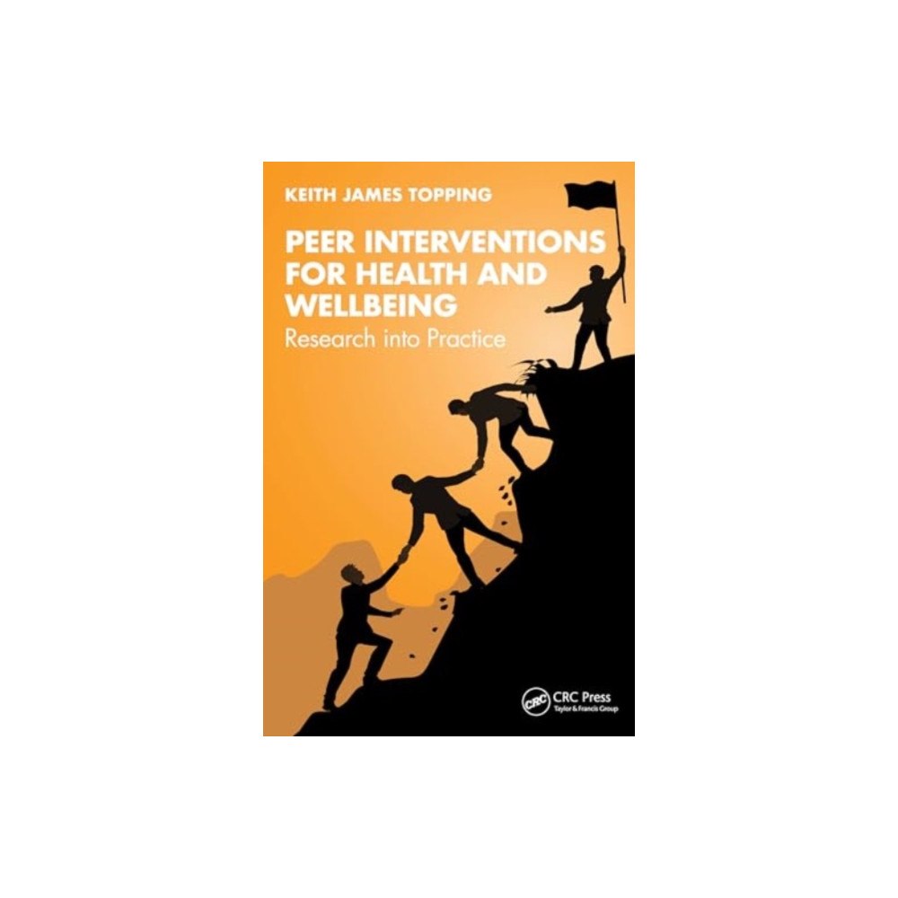 Taylor & francis ltd Peer Interventions for Health and Wellbeing (häftad, eng)