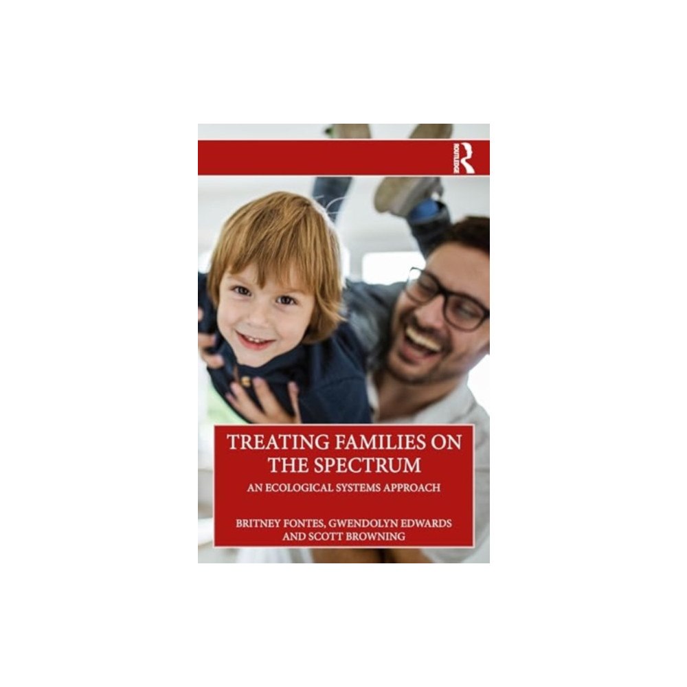 Taylor & francis ltd Treating Families on the Spectrum (häftad, eng)