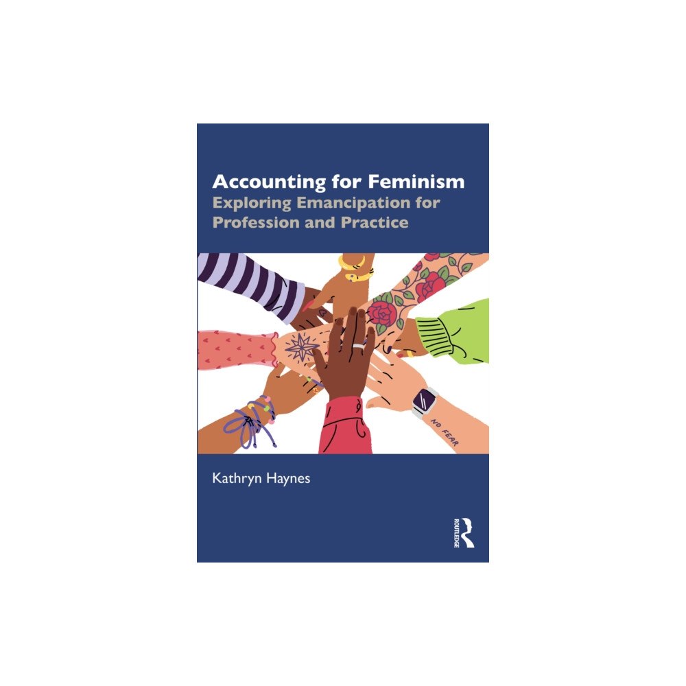 Taylor & francis ltd Accounting for Feminism (häftad, eng)