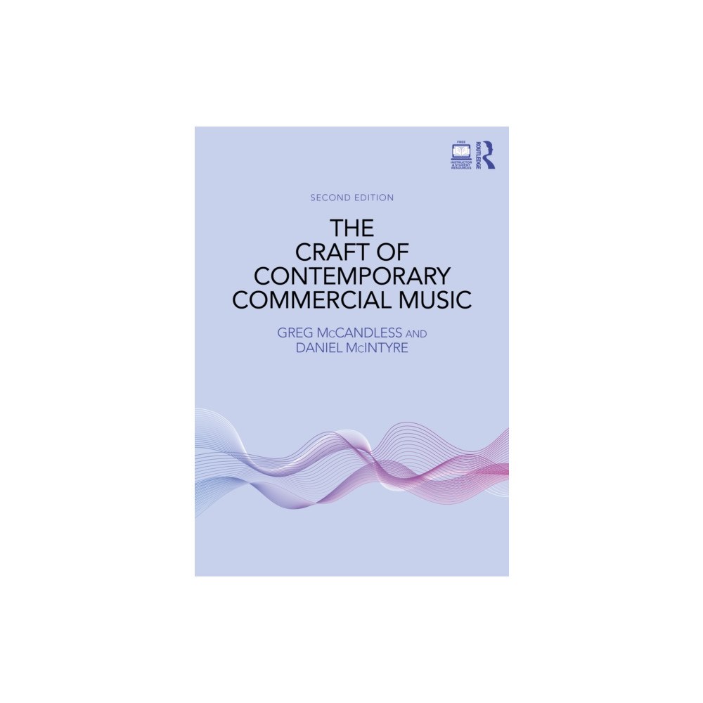 Taylor & francis ltd The Craft of Contemporary Commercial Music (häftad, eng)