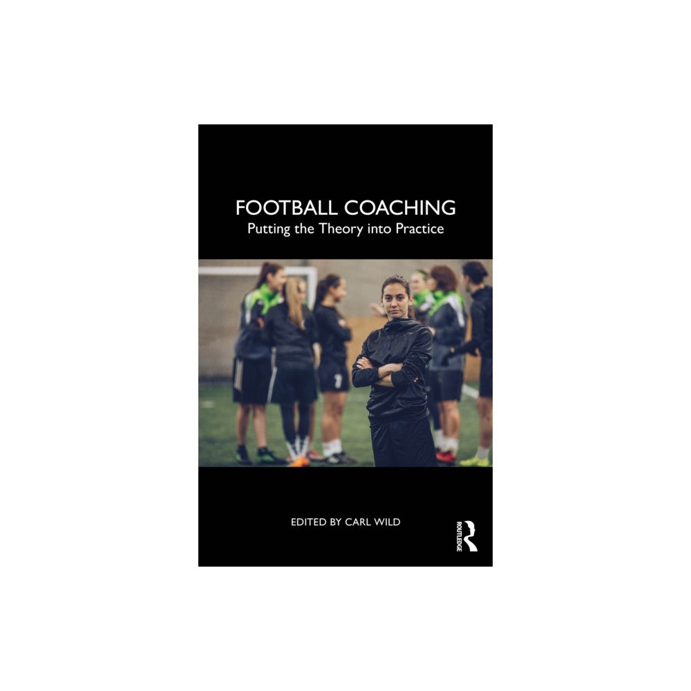 Taylor & francis ltd Football Coaching (häftad, eng)