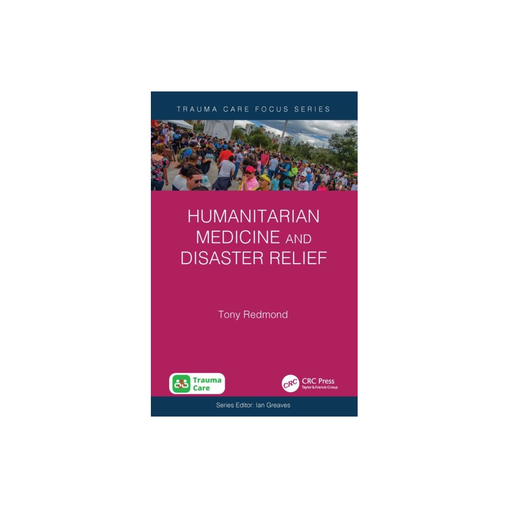 Taylor & francis ltd Humanitarian Medicine and Disaster Relief (häftad, eng)