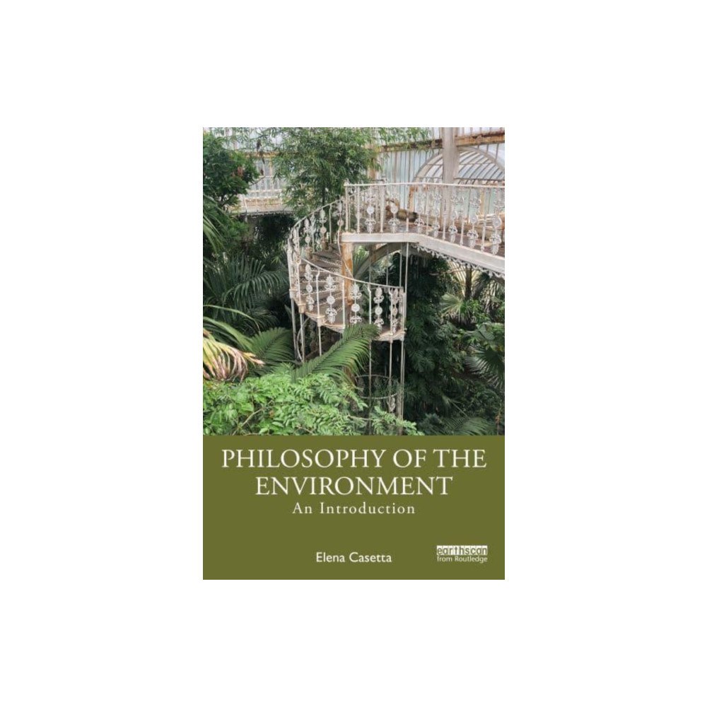 Taylor & francis ltd Philosophy of the Environment (häftad, eng)