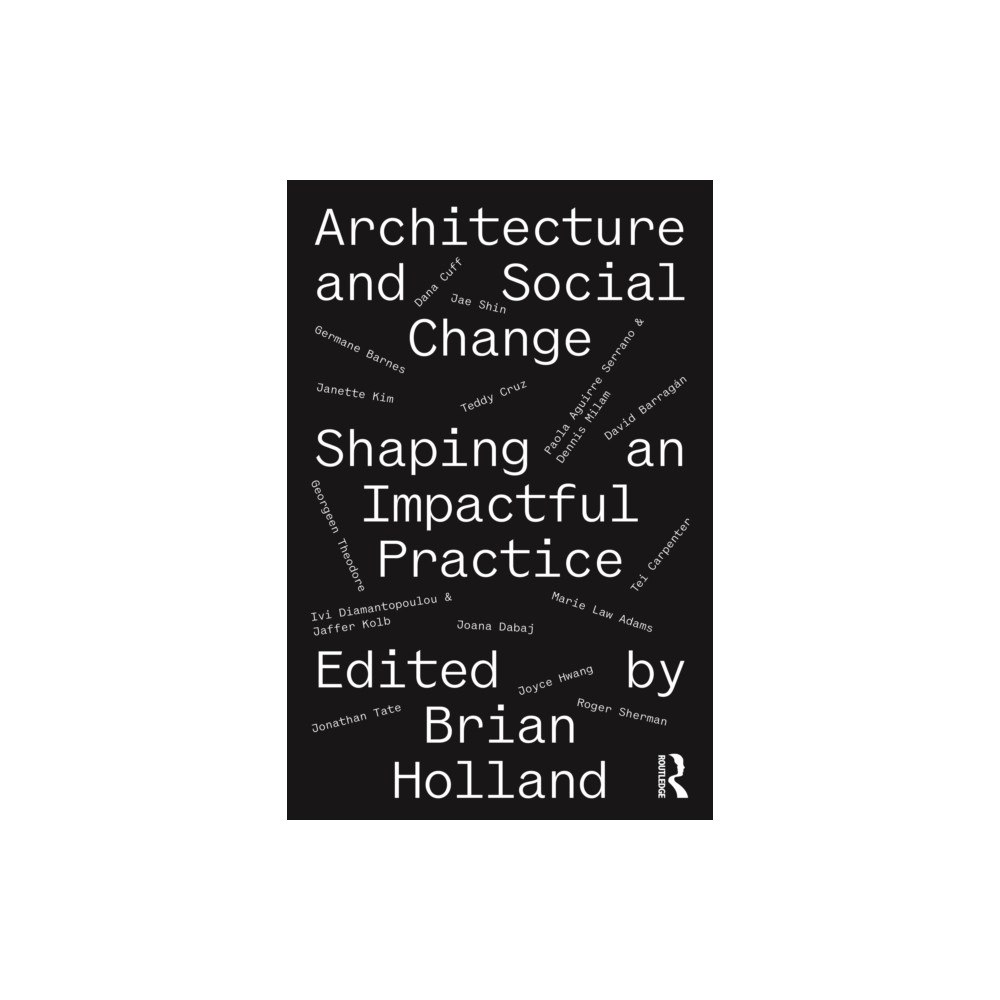 Taylor & francis ltd Architecture and Social Change (häftad, eng)