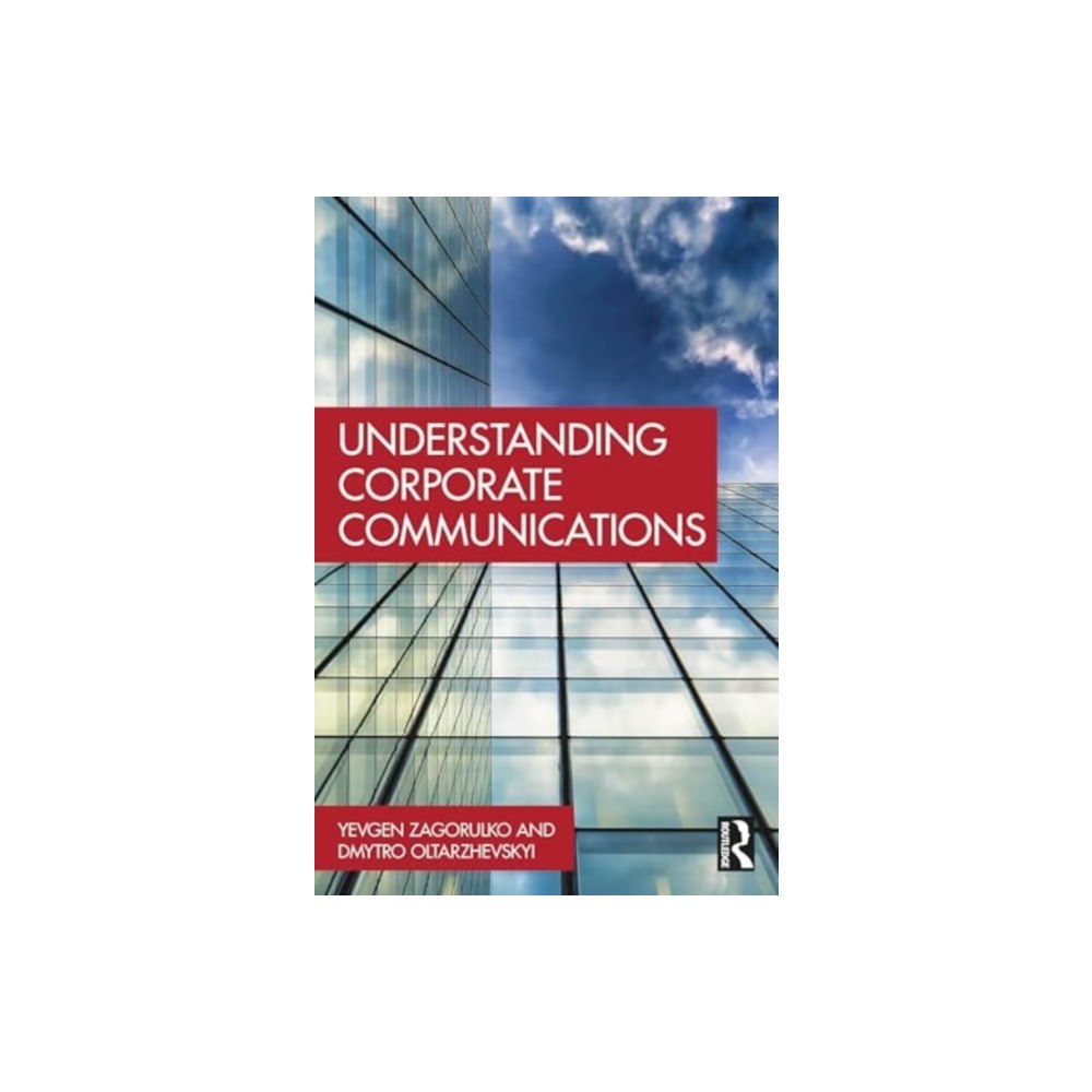 Taylor & francis ltd Understanding Corporate Communications (häftad, eng)