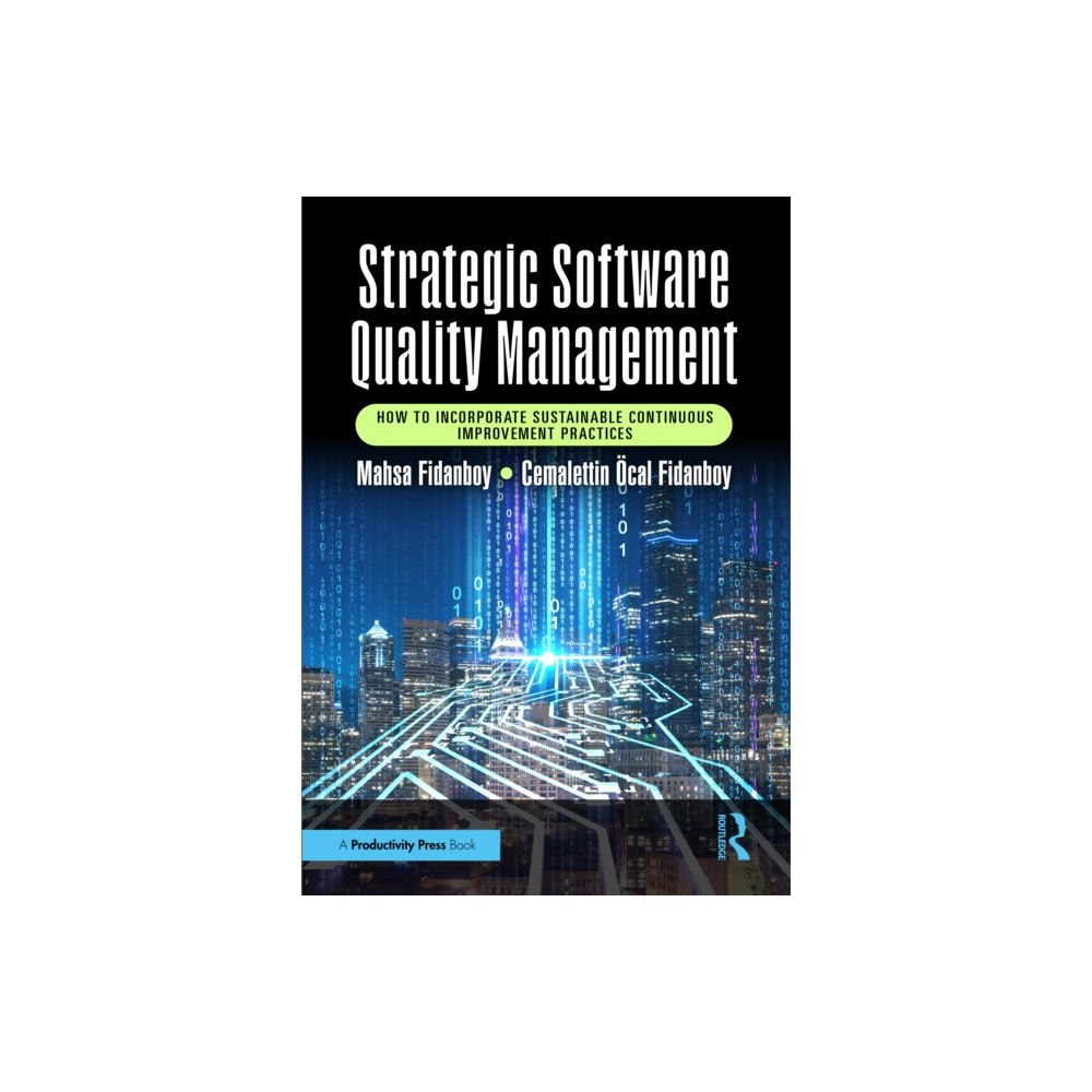 Taylor & francis ltd Strategic Software Quality Management (häftad, eng)