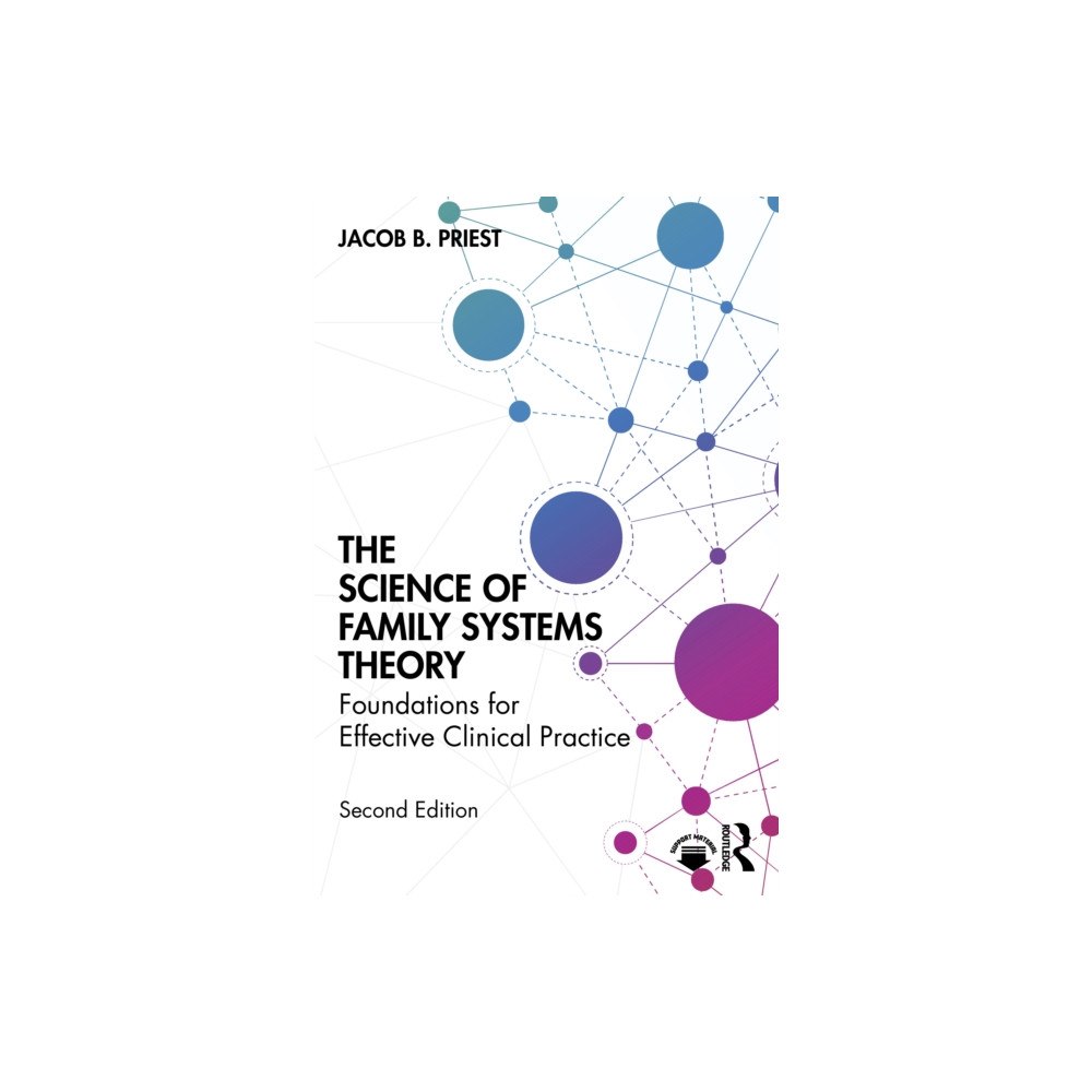 Taylor & francis ltd The Science of Family Systems Theory (häftad, eng)