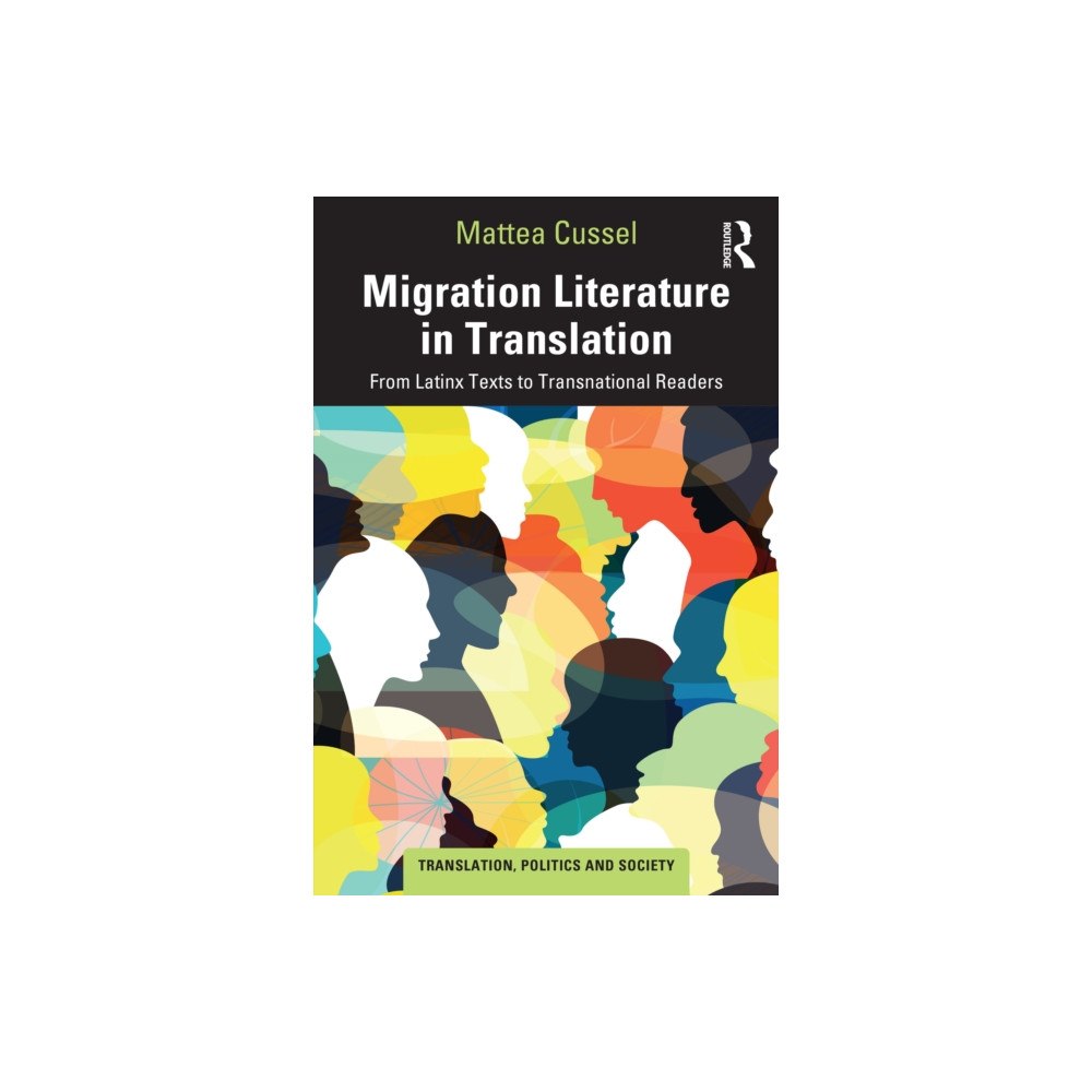 Taylor & francis ltd Migration Literature in Translation (häftad, eng)