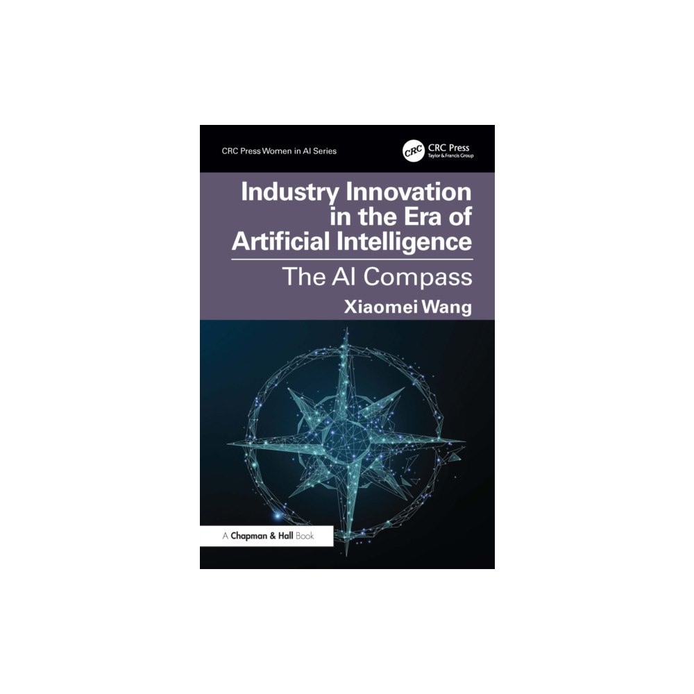 Taylor & francis ltd Industry Innovation in the Era of Artificial Intelligence (häftad, eng)