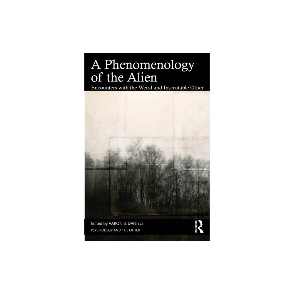 Taylor & francis ltd A Phenomenology of the Alien (häftad, eng)