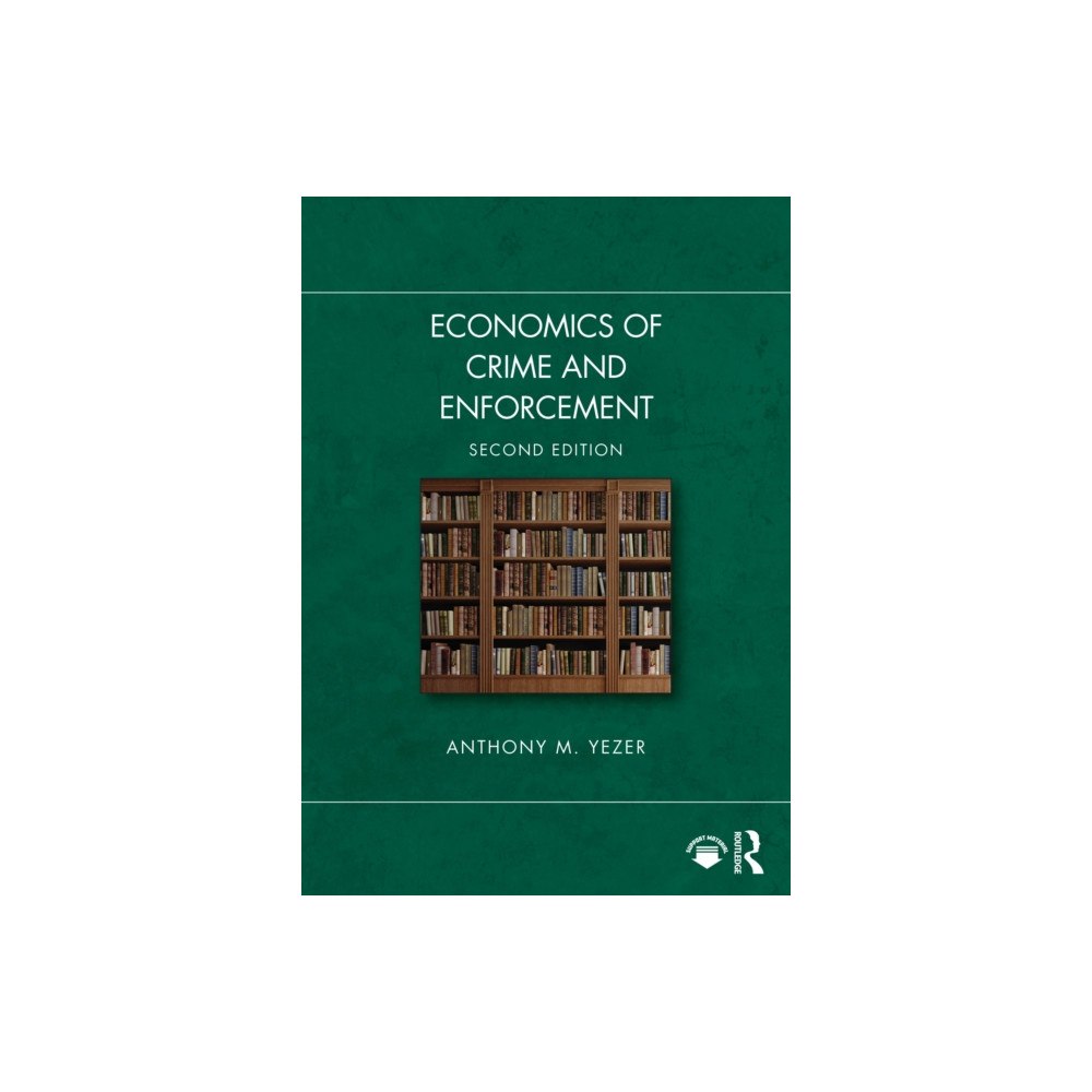 Taylor & francis ltd Economics of Crime and Enforcement (häftad, eng)