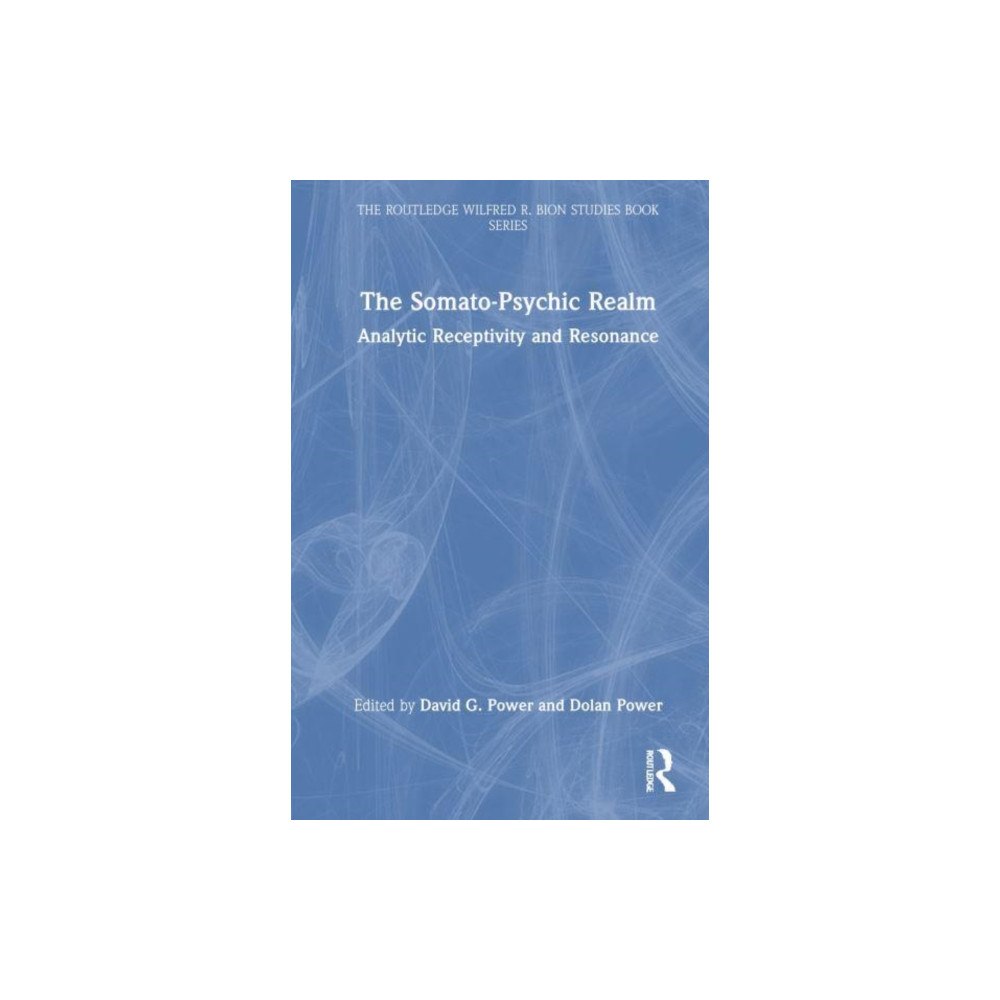 Taylor & francis ltd The Somato-Psychic Realm (häftad, eng)