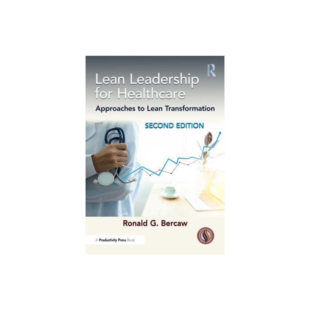 Taylor & francis ltd Lean Leadership for Healthcare (häftad, eng)