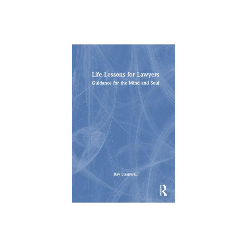 Taylor & francis ltd Life Lessons for Lawyers (häftad, eng)