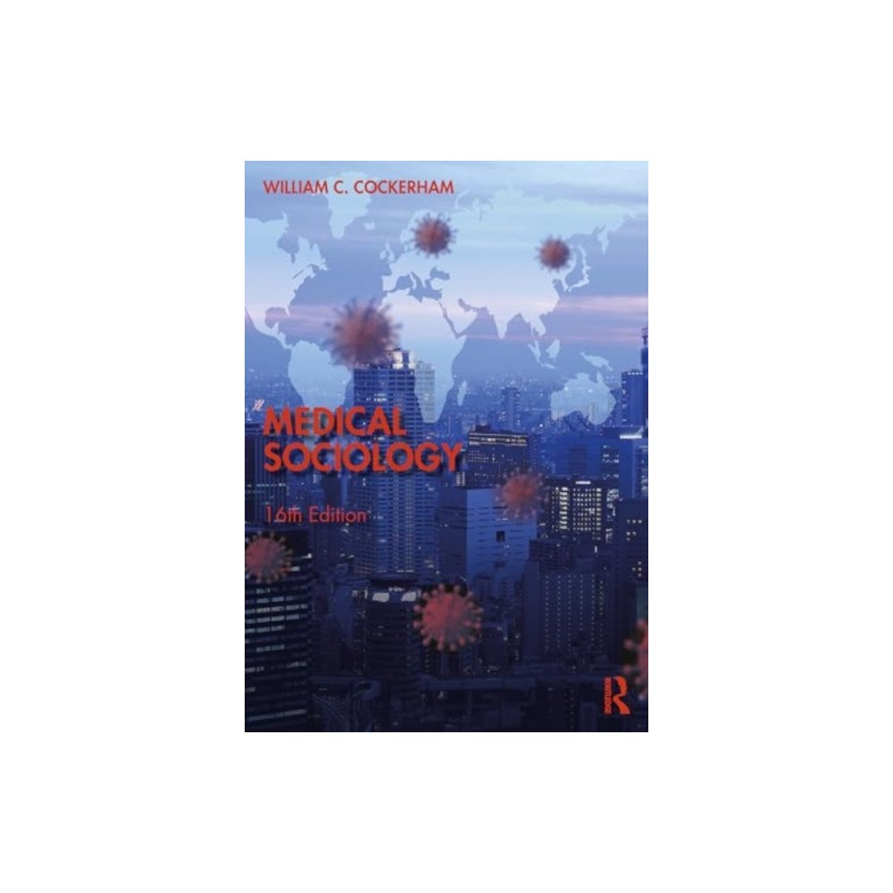 Taylor & francis ltd Medical Sociology (häftad, eng)