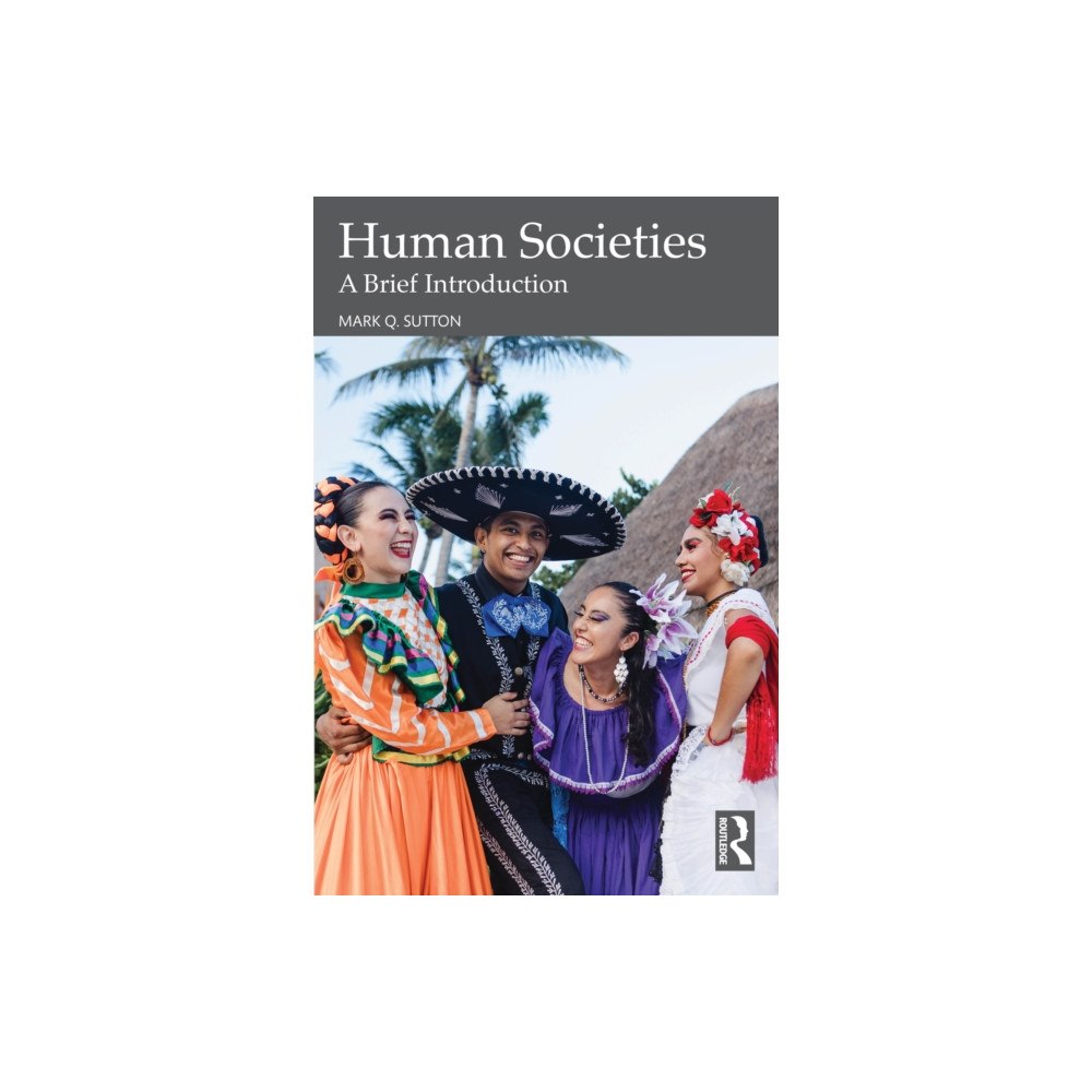 Taylor & francis ltd Human Societies (häftad, eng)