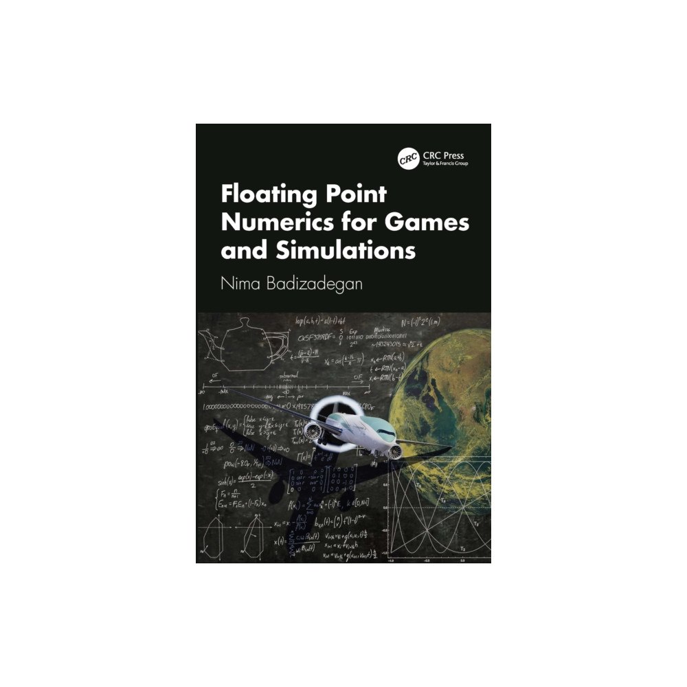 Taylor & francis ltd Floating Point Numerics for Games and Simulations (häftad, eng)