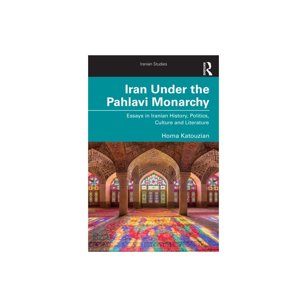 Taylor & francis ltd Iran Under the Pahlavi Monarchy (häftad, eng)
