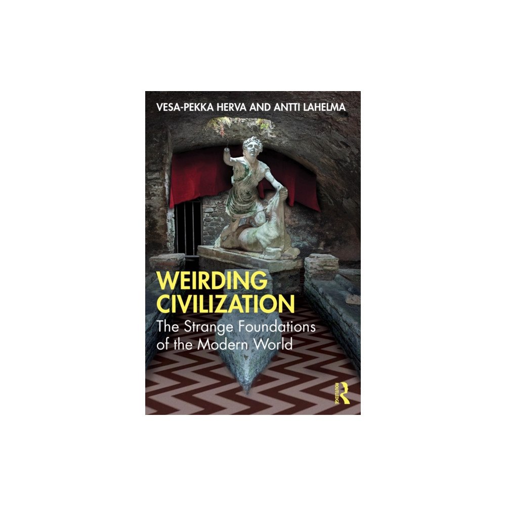 Taylor & francis ltd Weirding Civilization (häftad, eng)