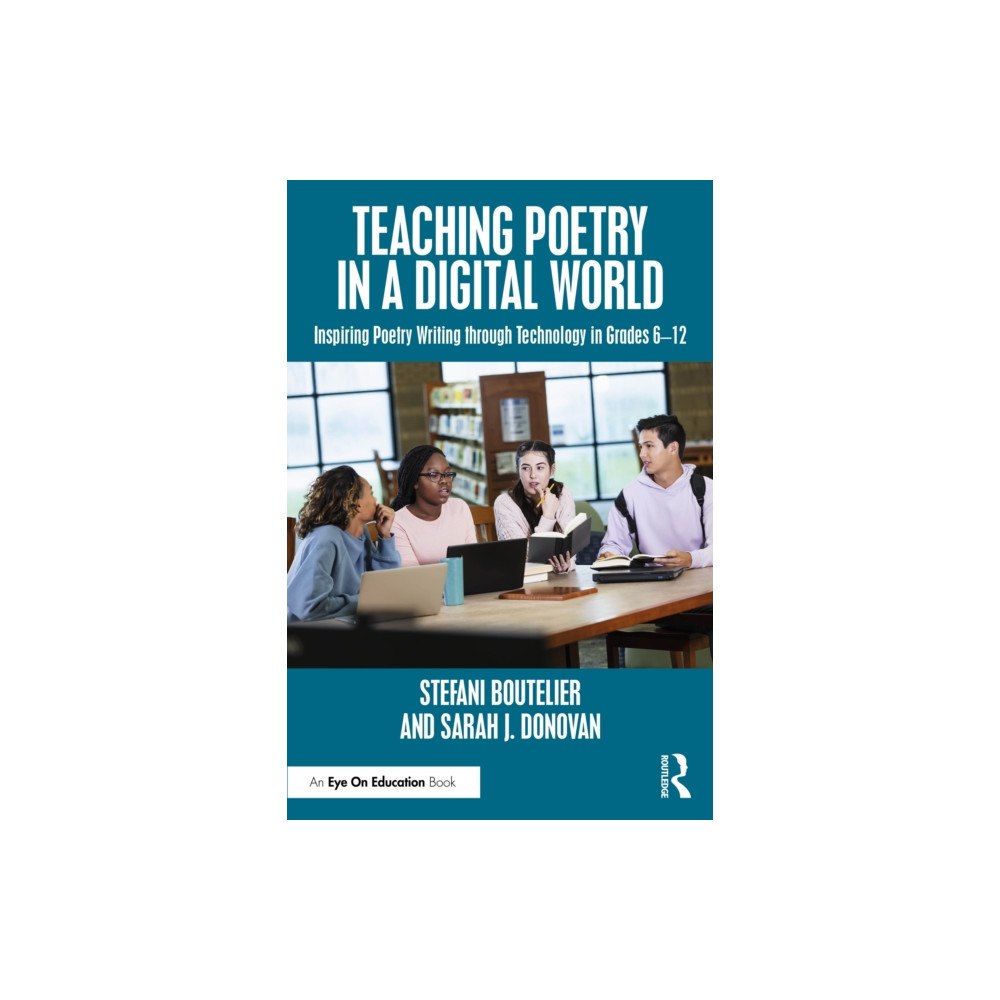 Taylor & francis ltd Teaching Poetry in a Digital World (häftad, eng)