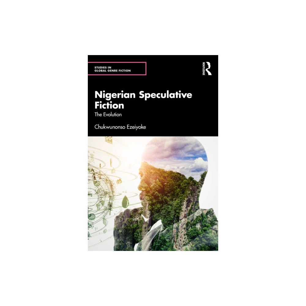 Taylor & francis ltd Nigerian Speculative Fiction (häftad, eng)