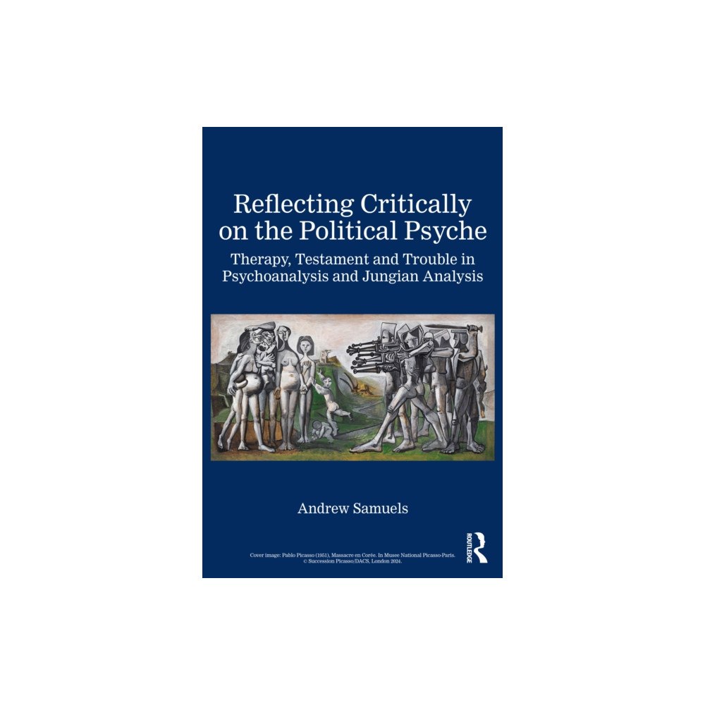 Taylor & francis ltd Reflecting Critically on the Political Psyche (häftad, eng)