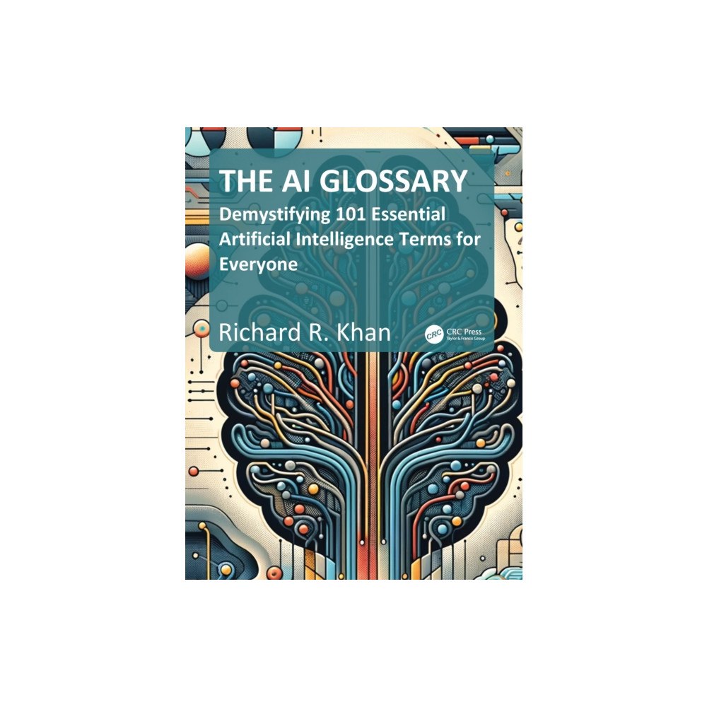 Taylor & francis ltd The AI Glossary (häftad, eng)