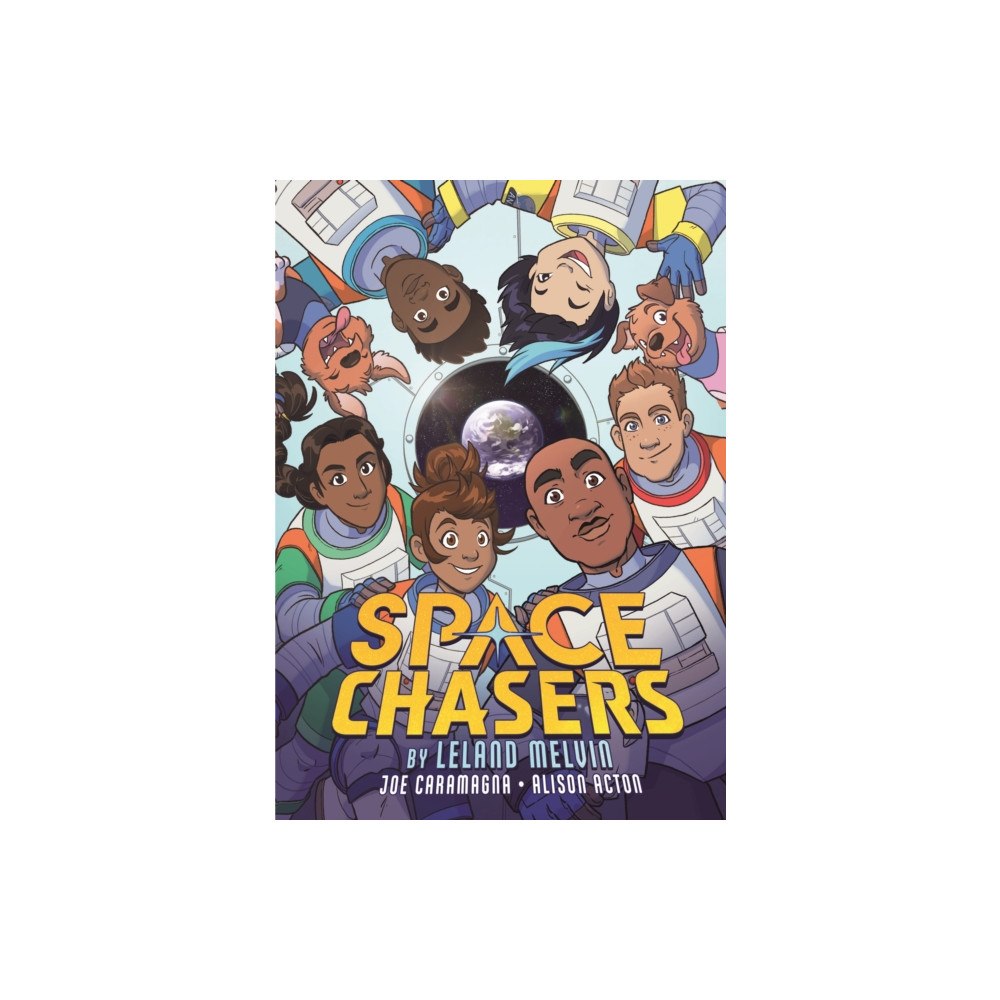 Roaring Brook Press Space Chasers by Leland Melvin (häftad, eng)