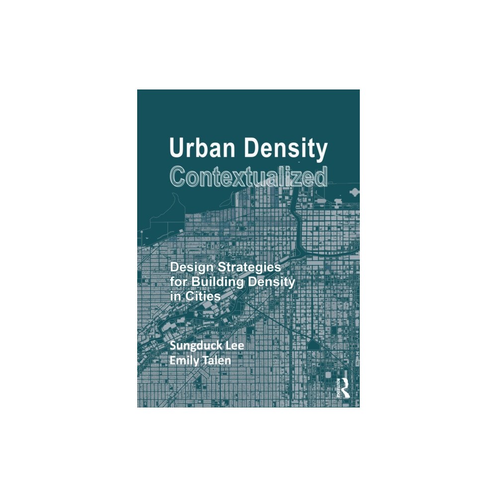 Taylor & francis ltd Urban Density Contextualized (häftad, eng)