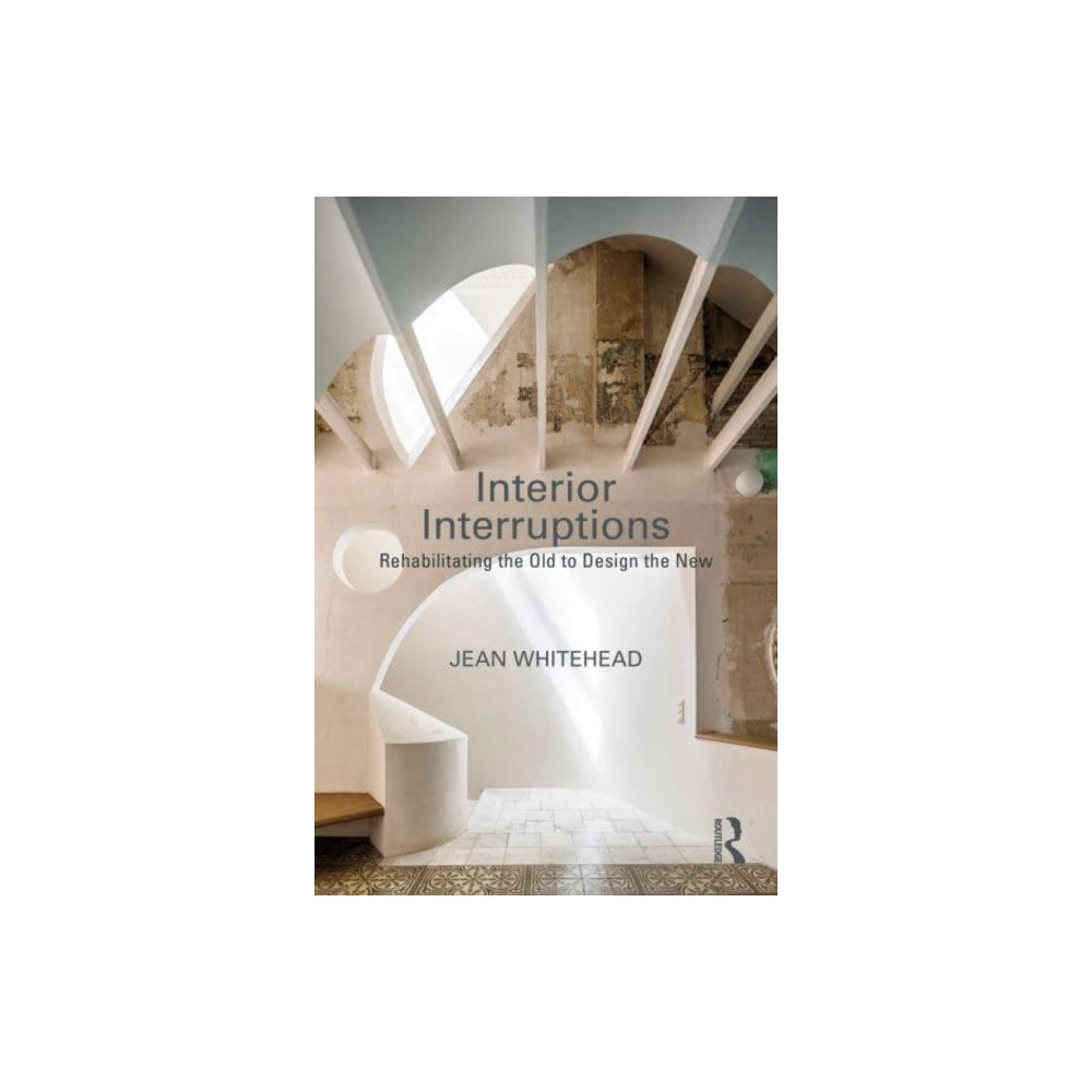 Taylor & francis ltd Interior Interruptions (häftad, eng)