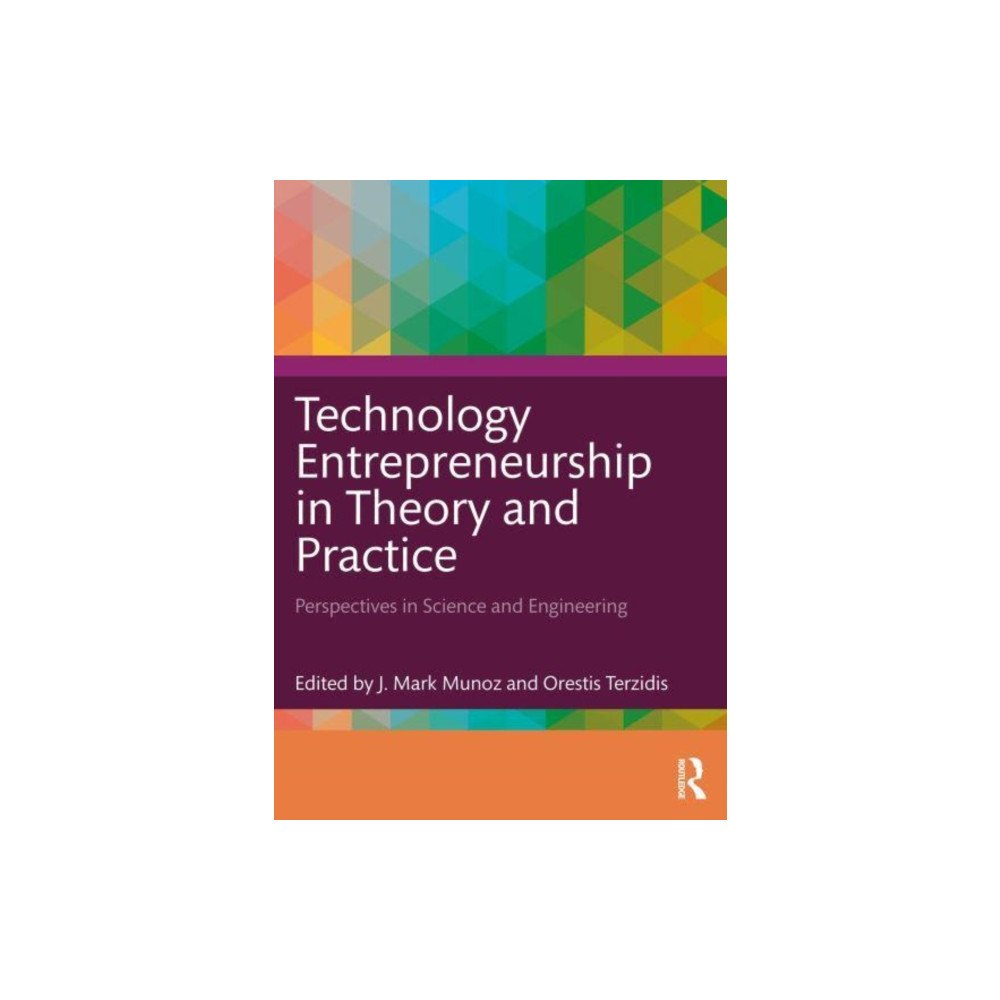 Taylor & francis ltd Technology Entrepreneurship in Theory and Practice (häftad, eng)