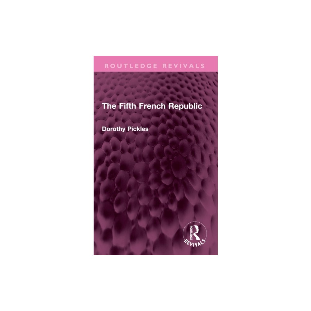 Taylor & francis ltd The Fifth French Republic (häftad, eng)