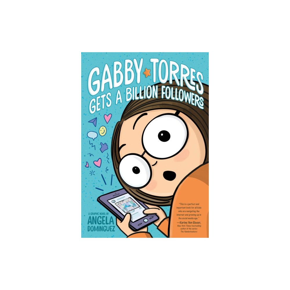 Roaring Brook Press Gabby Torres Gets a Billion Followers (häftad, eng)