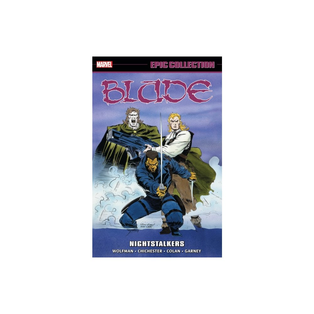 Marvel Comics Blade Epic Collection: Nightstalkers (häftad, eng)