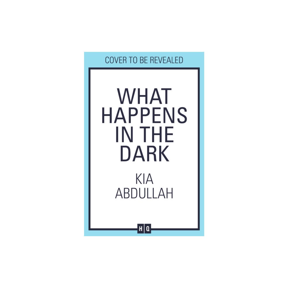 HarperCollins Publishers What Happens in the Dark (inbunden, eng)
