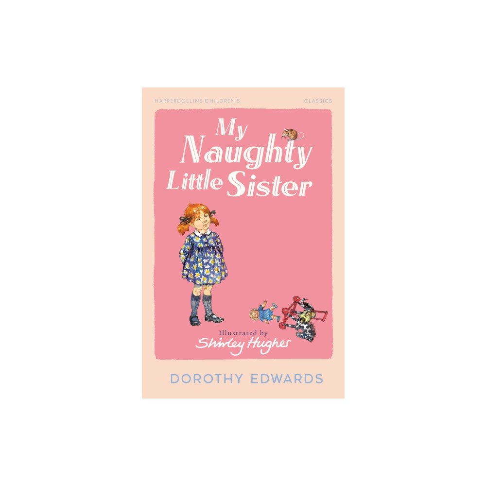 HarperCollins Publishers My Naughty Little Sister (häftad, eng)