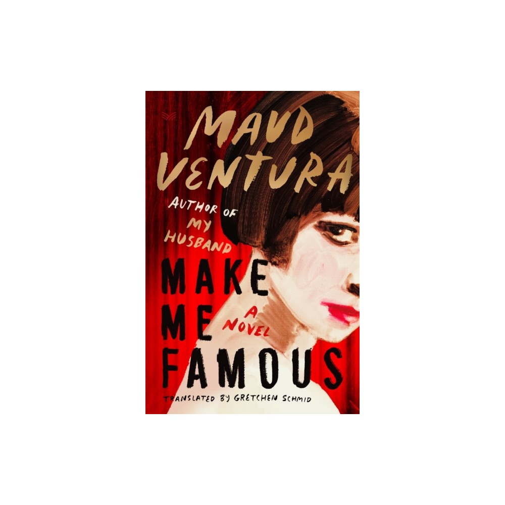 Harpercollins publishers inc Make Me Famous (inbunden, eng)