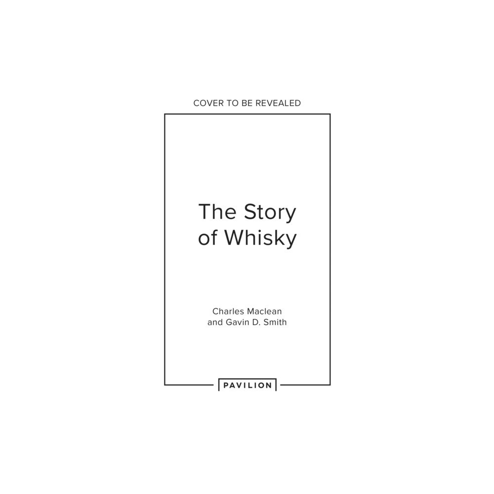 HarperCollins Publishers The Story of Whisky (inbunden, eng)