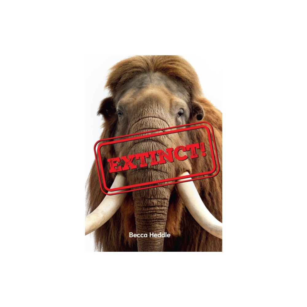 HarperCollins Publishers Extinct! (häftad, eng)