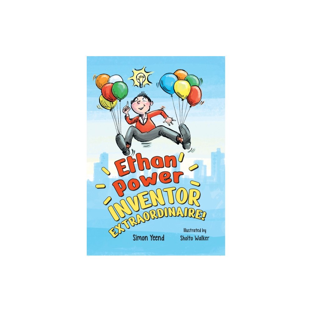 HarperCollins Publishers Ethan Power, Inventor Extraordinaire! (häftad, eng)
