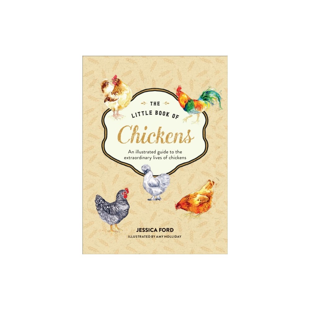 HarperCollins Publishers The Little Book of Chickens (inbunden, eng)
