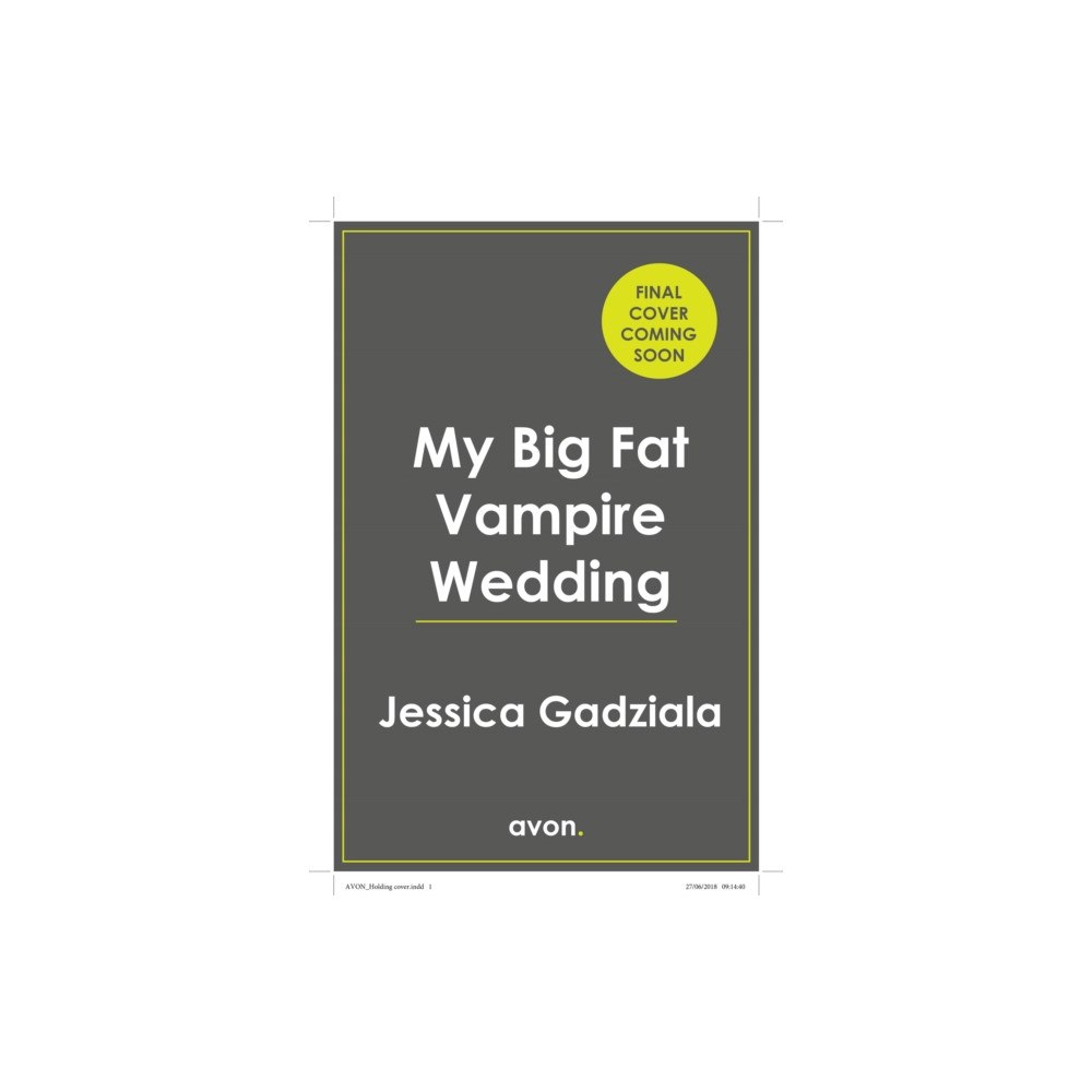 HarperCollins Publishers My Big Fat Vampire Wedding (häftad, eng)