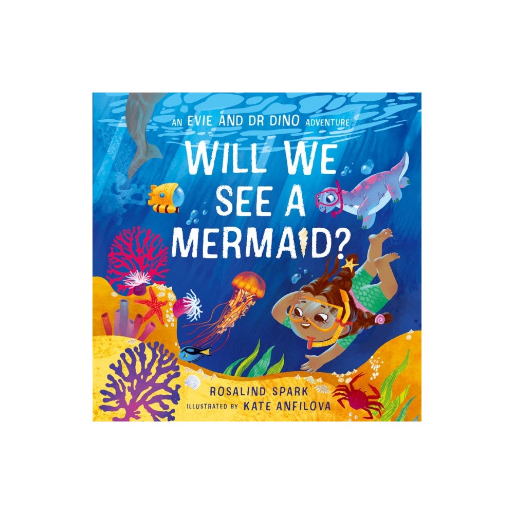 Oxford University Press Evie & Dr Dino: Will We See a Mermaid? (häftad, eng)