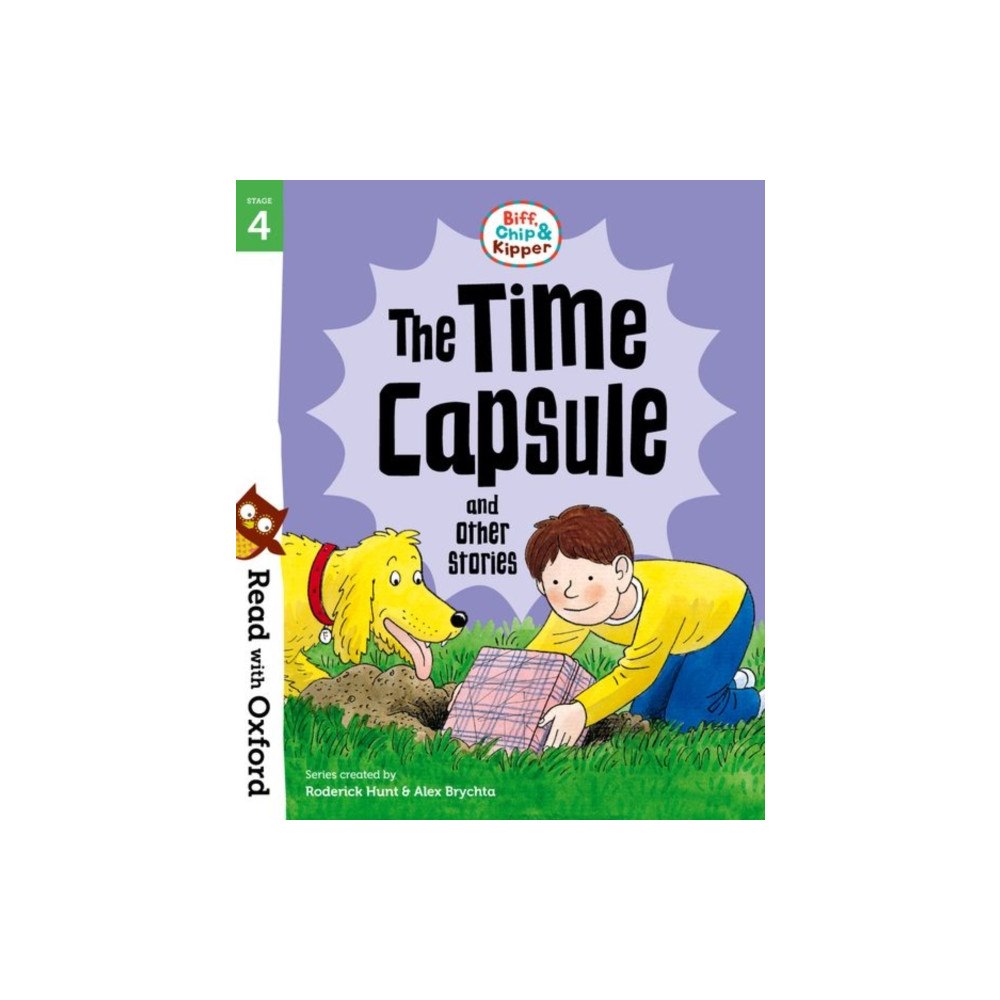 Oxford University Press Read with Oxford: Stage 4: Biff, Chip and Kipper: The Time Capsule and Other Stories (häftad, eng)