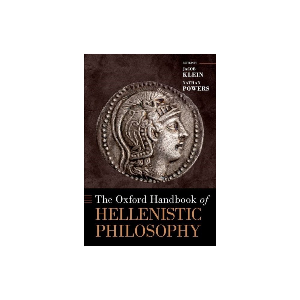 Oxford University Press Inc The Oxford Handbook of Hellenistic Philosophy (inbunden, eng)