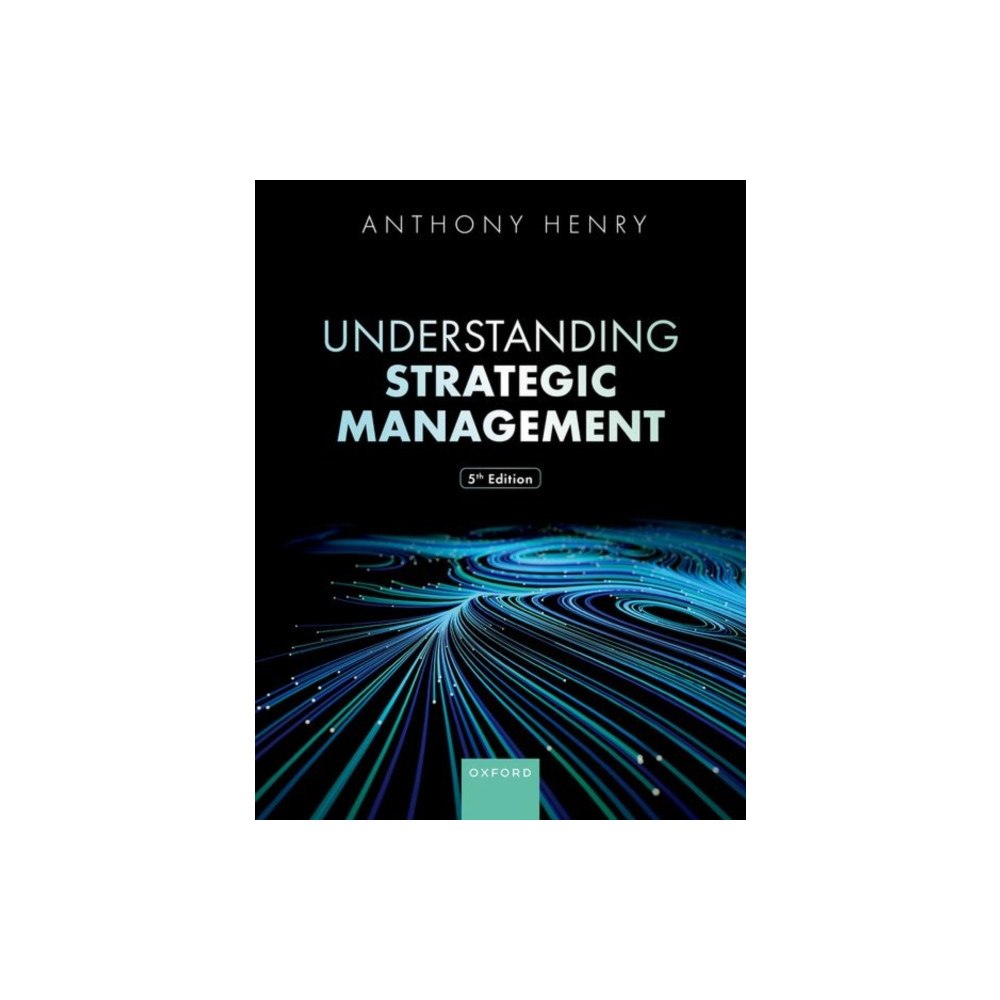 Oxford University Press Understanding Strategic Management (häftad, eng)