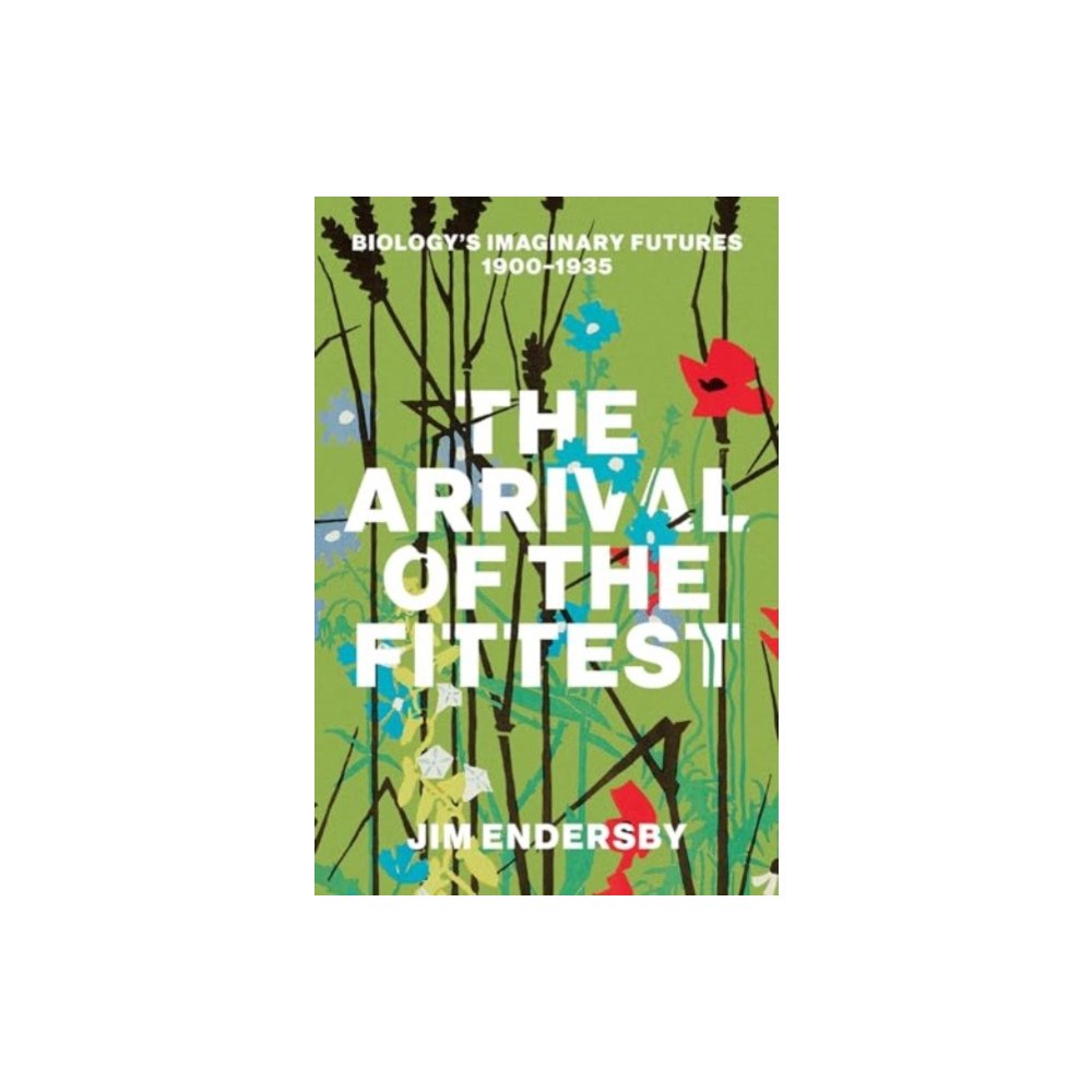 The university of chicago press The Arrival of the Fittest (häftad, eng)