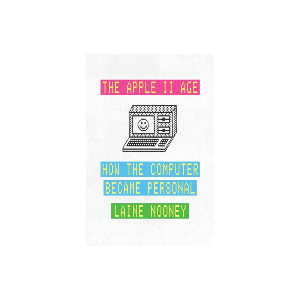 The university of chicago press The Apple II Age (häftad, eng)